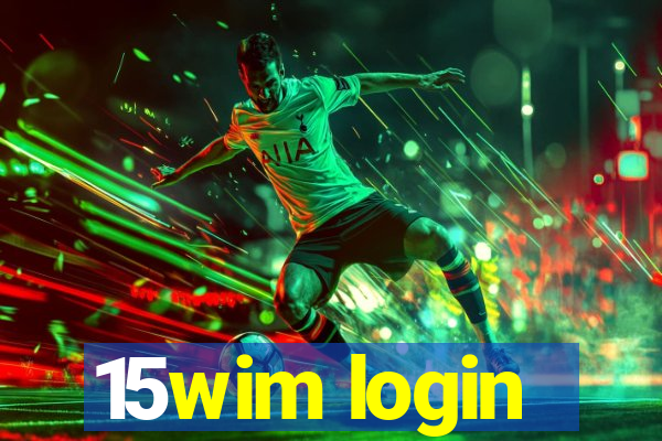 15wim login