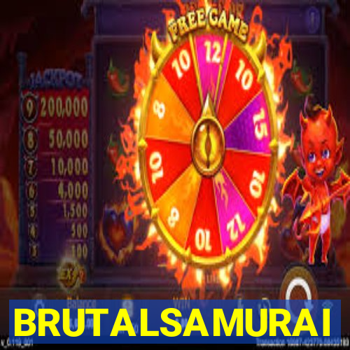 BRUTALSAMURAI