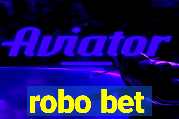 robo bet