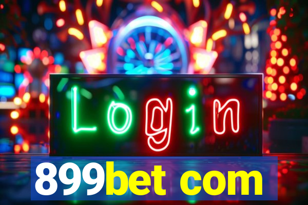 899bet com