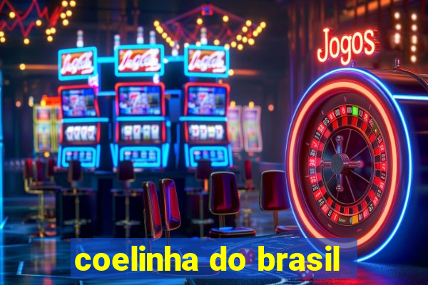 coelinha do brasil