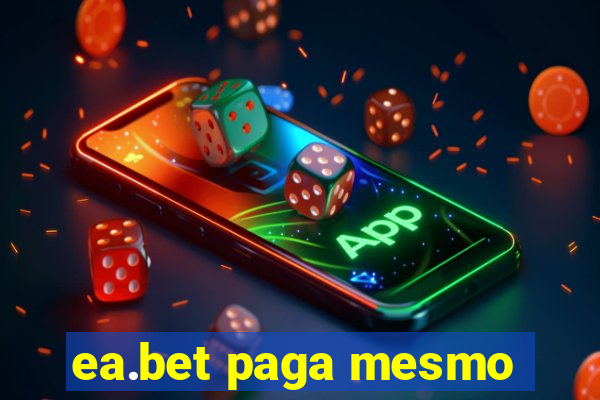 ea.bet paga mesmo