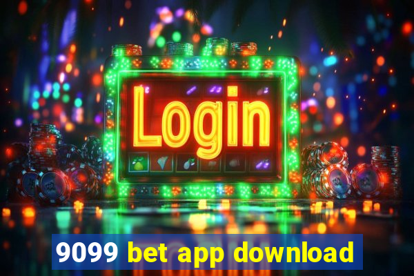 9099 bet app download