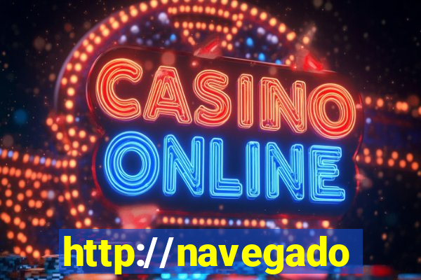 http://navegadoruniplay.top