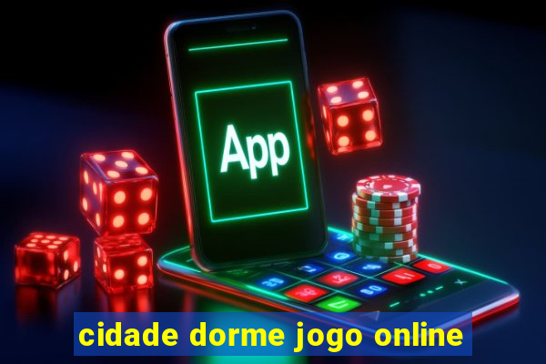 cidade dorme jogo online