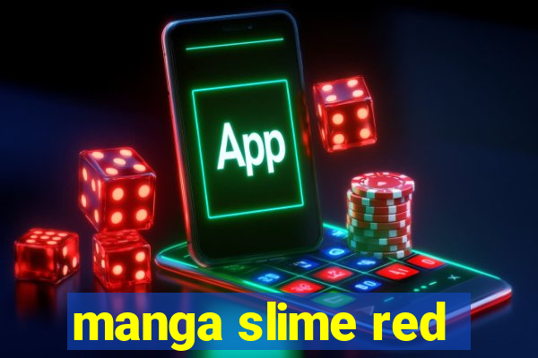 manga slime red