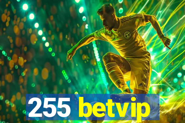 255 betvip