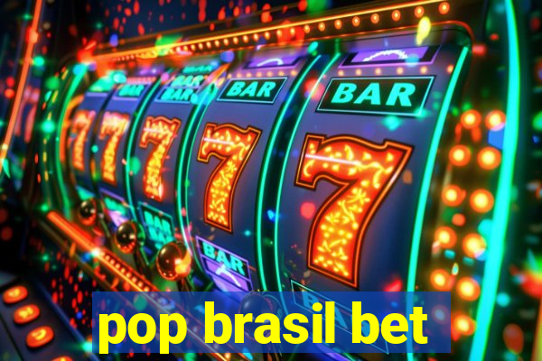 pop brasil bet