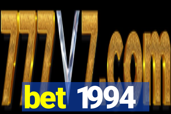 bet 1994