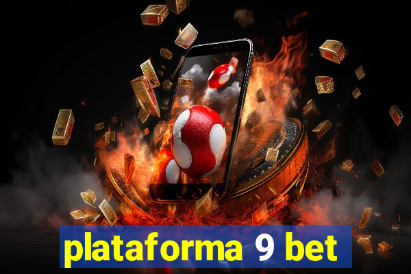 plataforma 9 bet