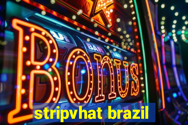 stripvhat brazil