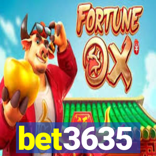 bet3635