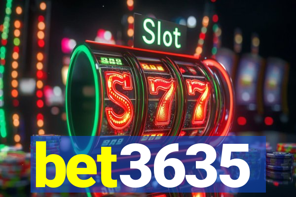 bet3635