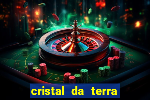 cristal da terra stardew valley