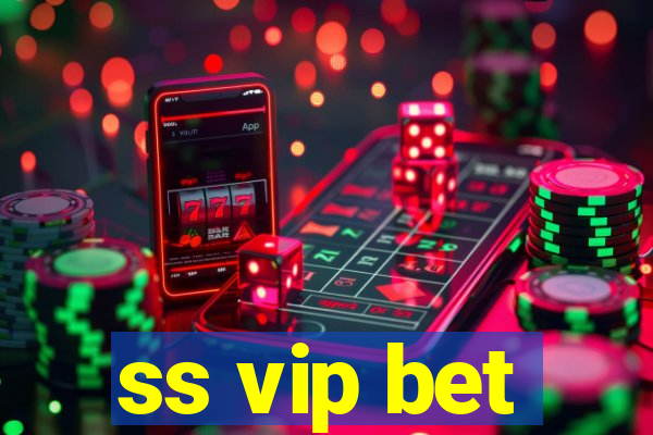 ss vip bet