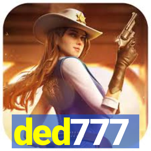 ded777