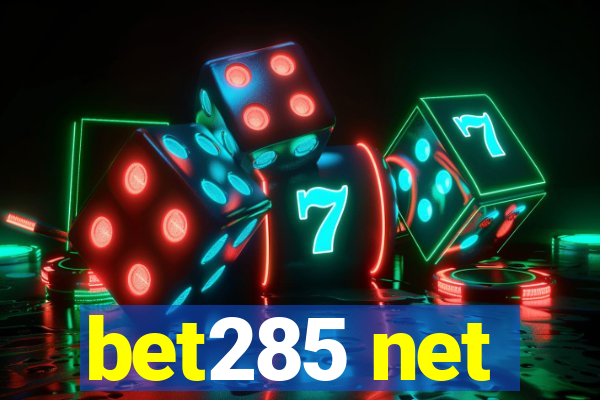 bet285 net