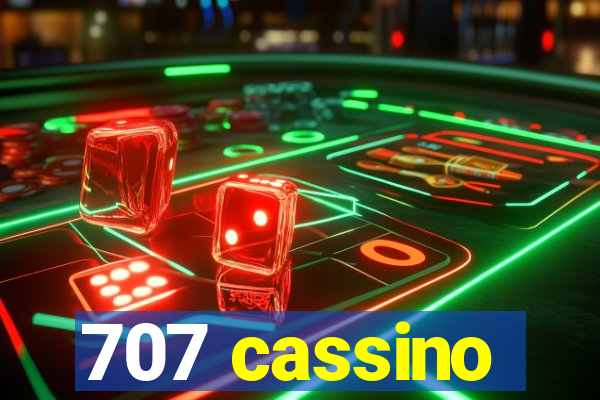 707 cassino