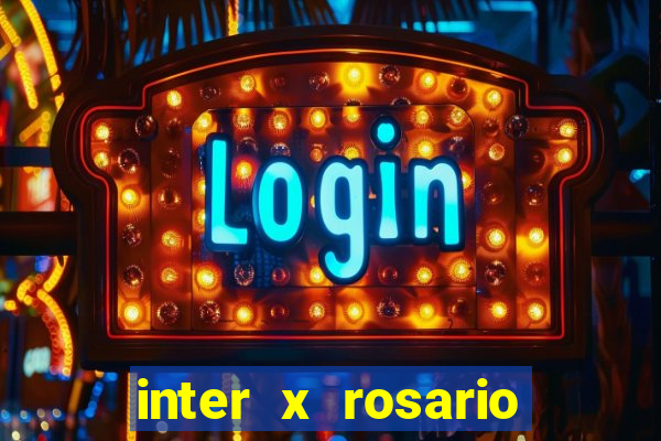 inter x rosario central onde assistir