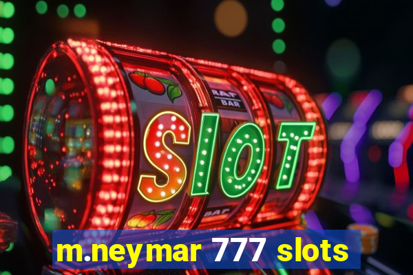 m.neymar 777 slots