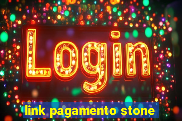 link pagamento stone