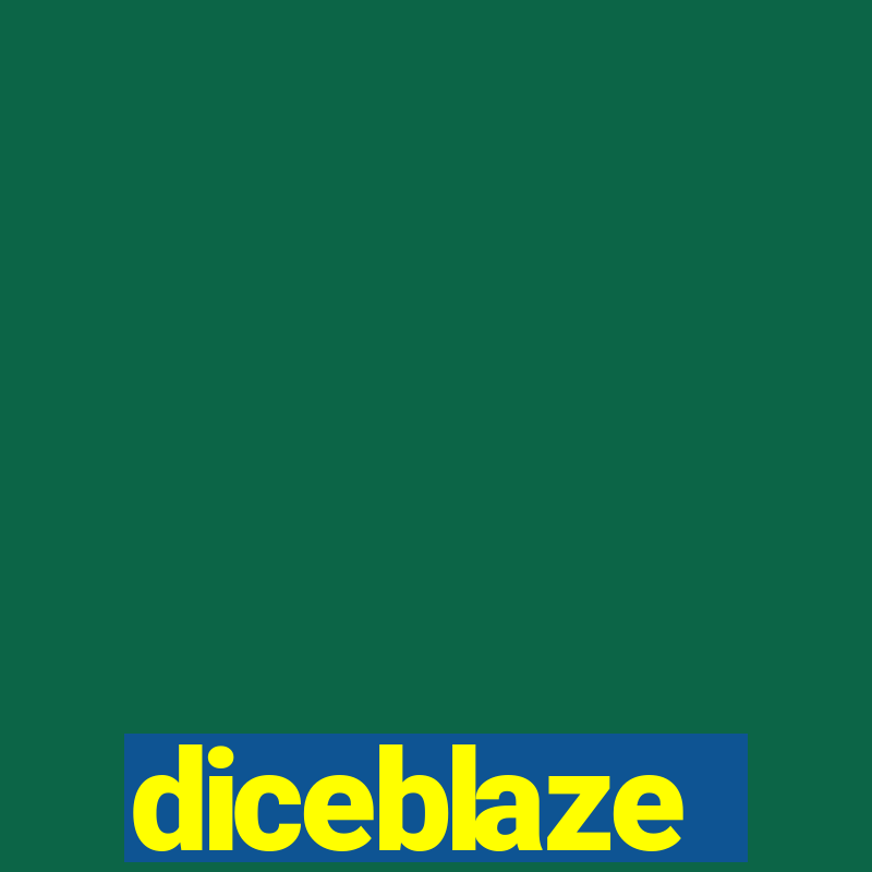 diceblaze