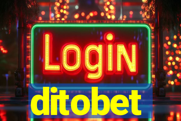 ditobet