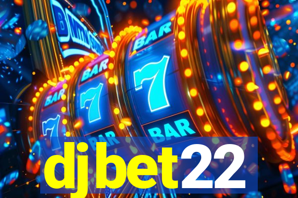 djbet22