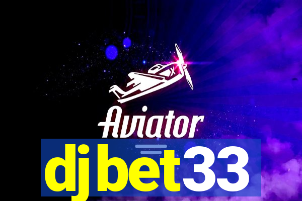 djbet33