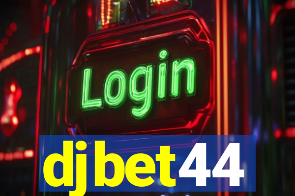 djbet44