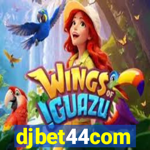 djbet44com