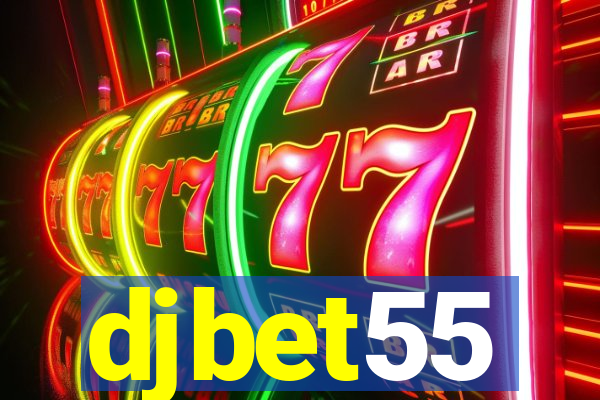 djbet55