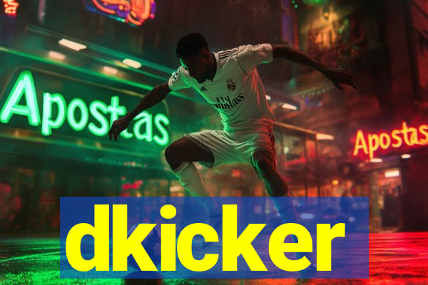 dkicker