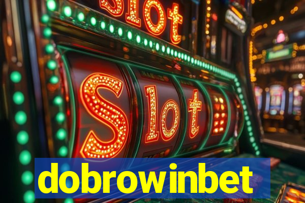 dobrowinbet