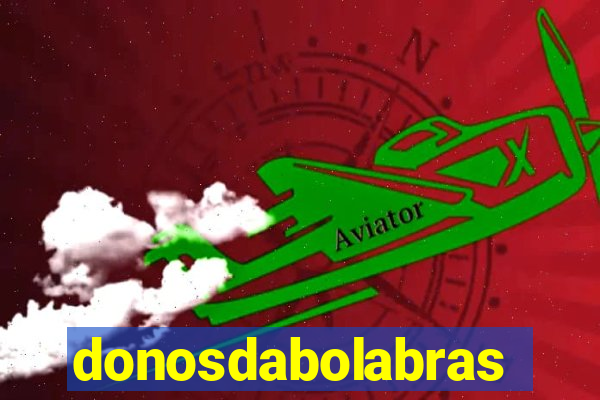 donosdabolabrasil.net