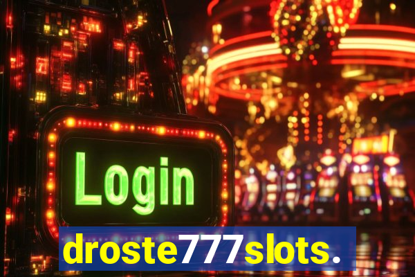 droste777slots.com