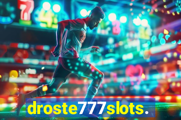 droste777slots.com