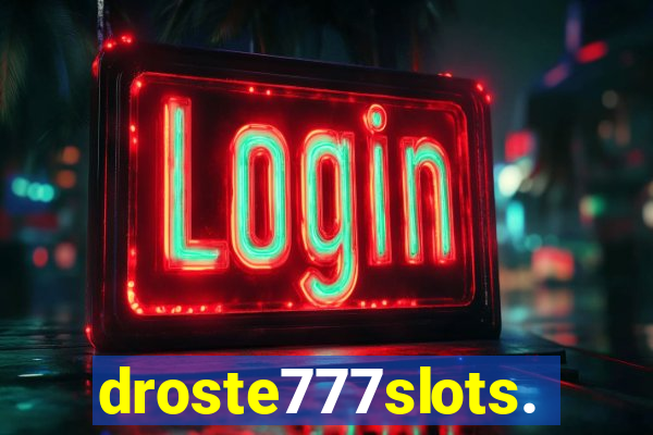 droste777slots.com