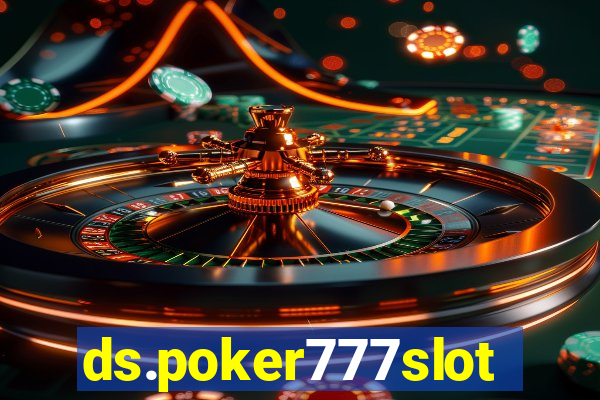 ds.poker777slots.com