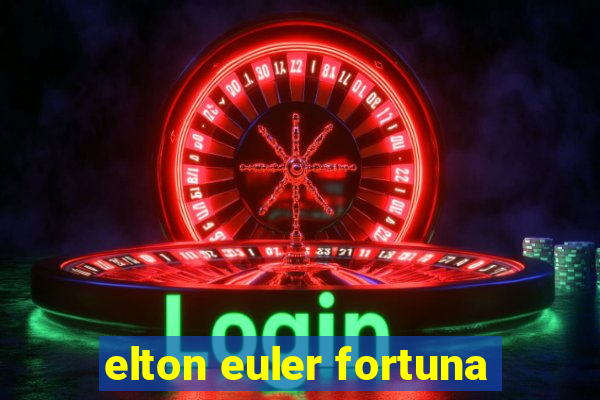 elton euler fortuna