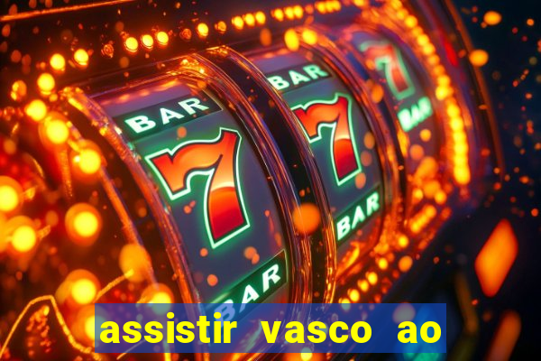 assistir vasco ao vivo futemax