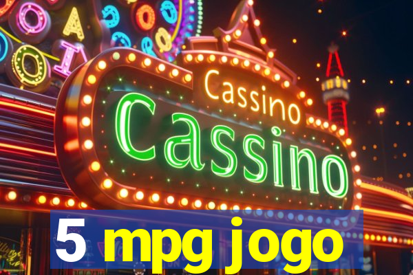 5 mpg jogo