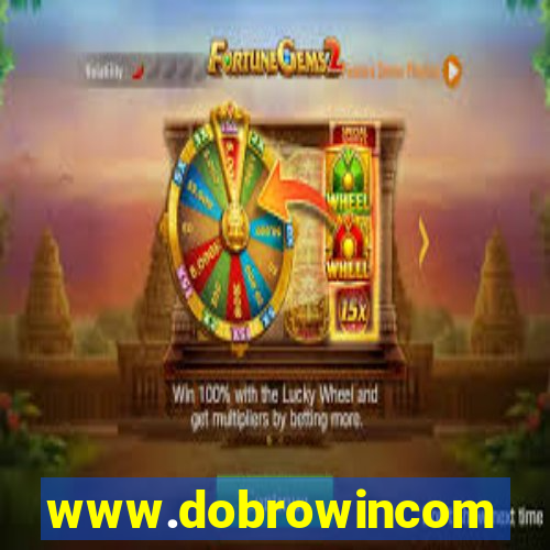 www.dobrowincom