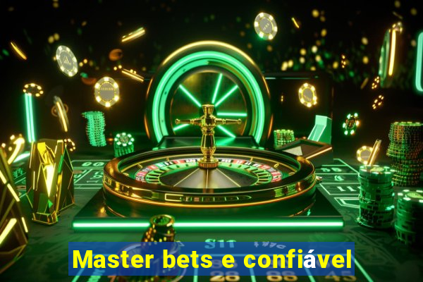 Master bets e confiável