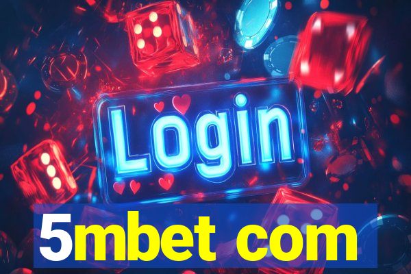 5mbet com