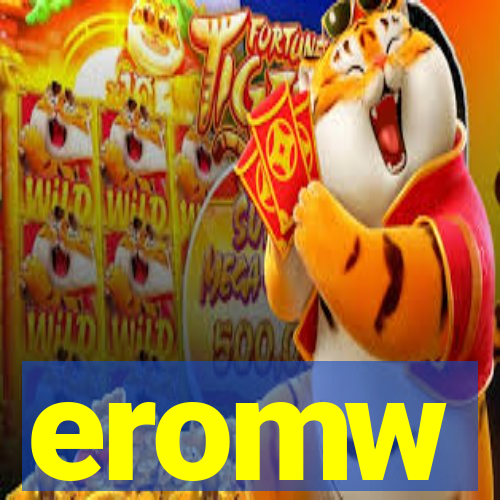 eromw