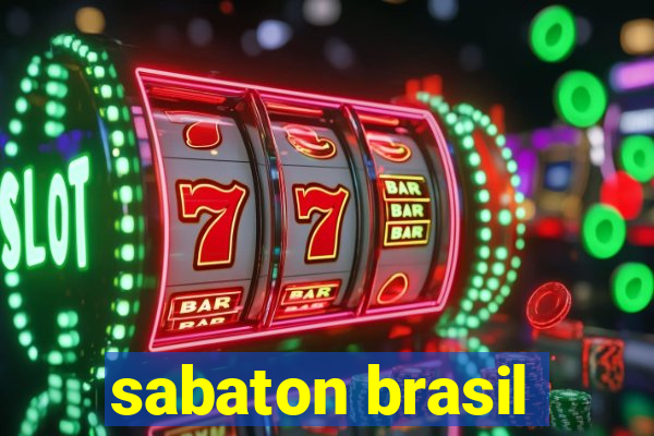 sabaton brasil