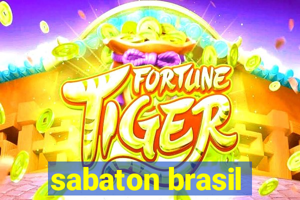 sabaton brasil