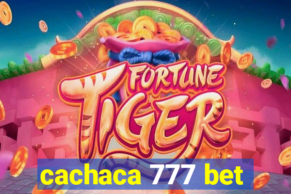 cachaca 777 bet