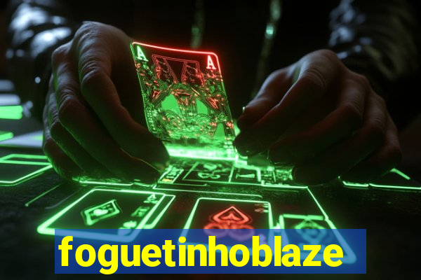 foguetinhoblaze